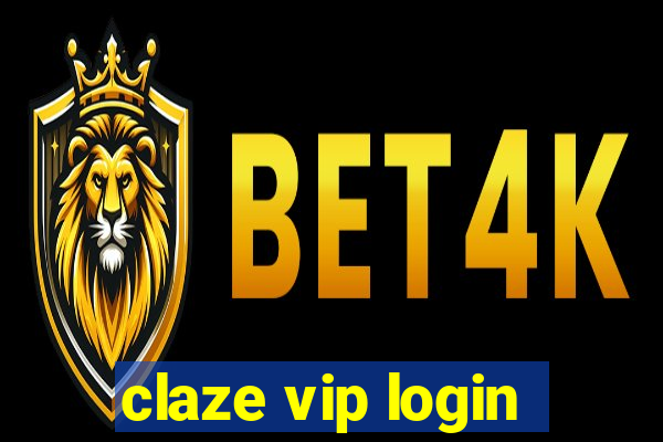 claze vip login